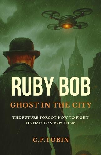 Ruby Bob: Ghost in the City