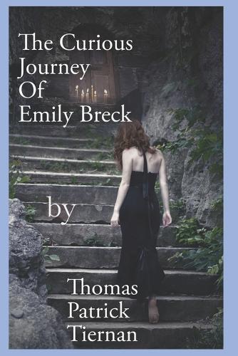 The Curious Journey of Emily Breck