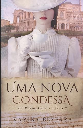Uma Nova Condessa (Os Cramptons-Livro 02)