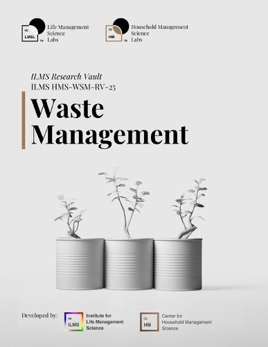 ILMS Research Vault - Waste Management (HMS-WSM-RV-25)