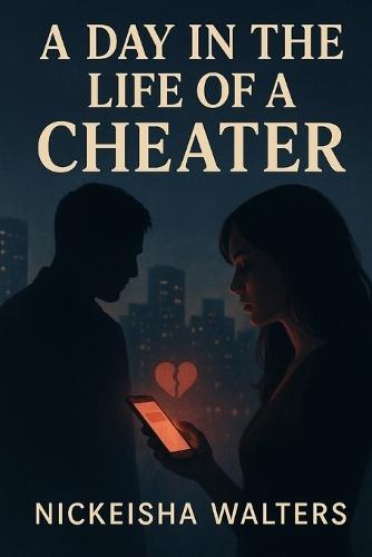 A Day in the Life of a Cheater