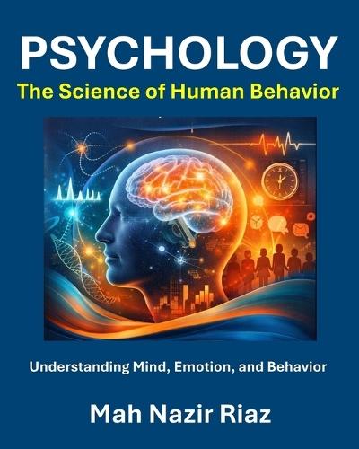 Psychology: The Science of Human Behavior