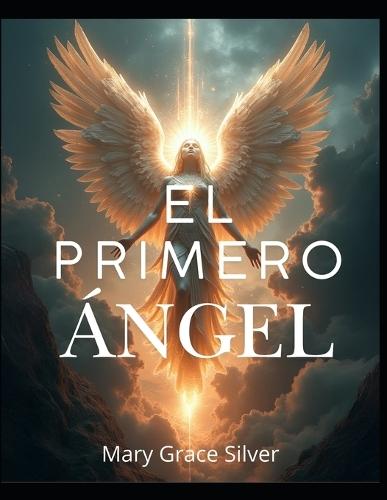 El Primero Ángel