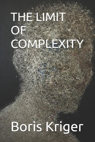 The Limit of Complexity