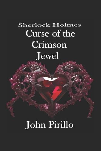 Sherlock Holmes, Curse of the Crimson Jewel