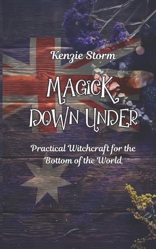 Magick Down Under: A Guide To Witchcraft In Australia
