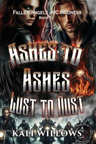 Ashes to Ashes, Lust to Dust
