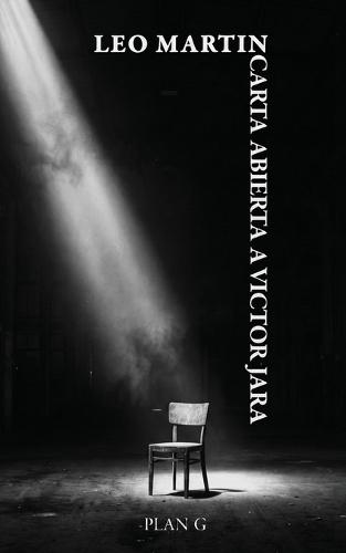 Carta abierta a Víctor Jara: Notas desde el silencio, el exilio y la pérdida
