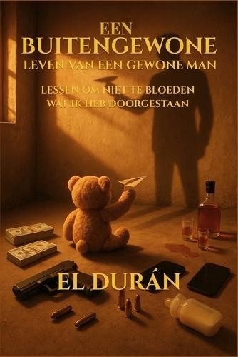 Een Buitengewone Leven Van Een Gewone Man: Deel III - Lessen Om Niet Te Bloeden Wat Ik Heb Doorgestaan