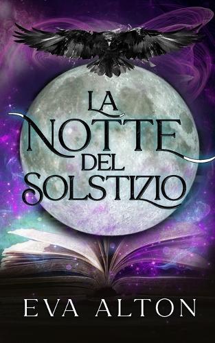 La Notte del Solstizio: Un romanzo paranormale nella notte più lunga dell'anno
