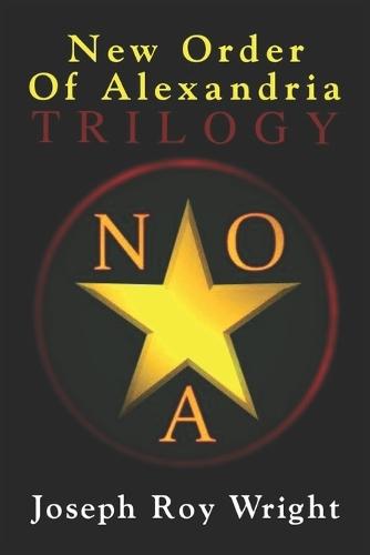 New Order Of Alexandria Trilogy