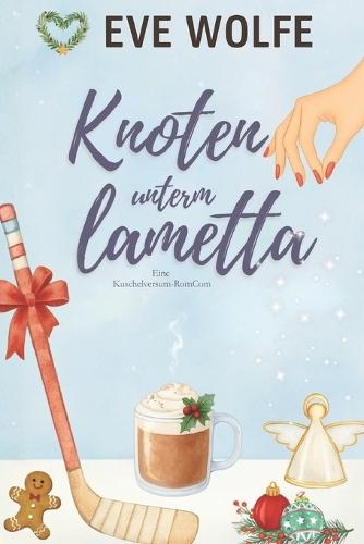 Knoten unterm Lametta: Eine Kuschelige Omegaverse-Romanze