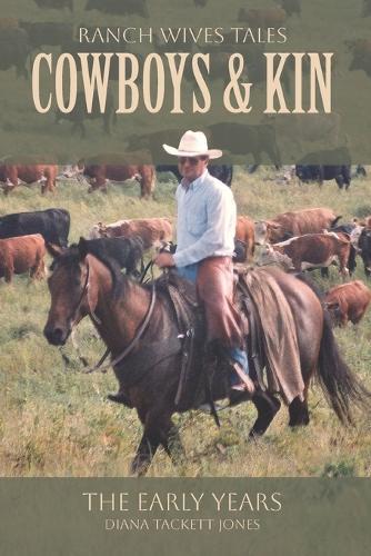 Cowboys & Kin: Ranch Wives Tales