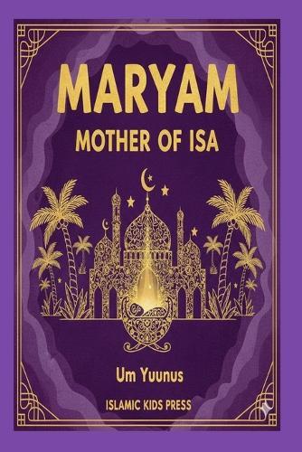 Maryam Mother of Isa