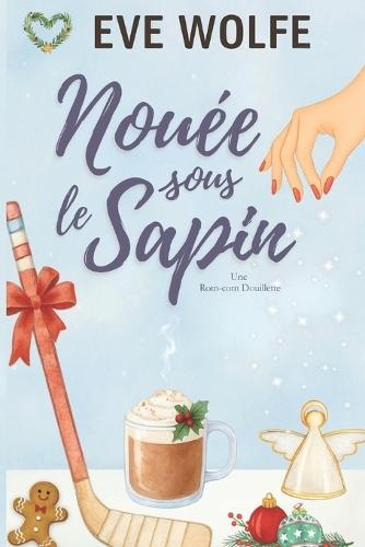Nouée sous le Sapin: Une Romance Omégaverse Cosy
