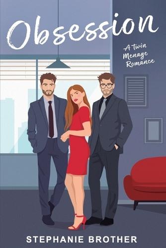 Obsession: A Twin Menage Romance