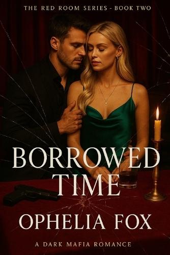 Borrowed Time: A Russian Bratva Romance