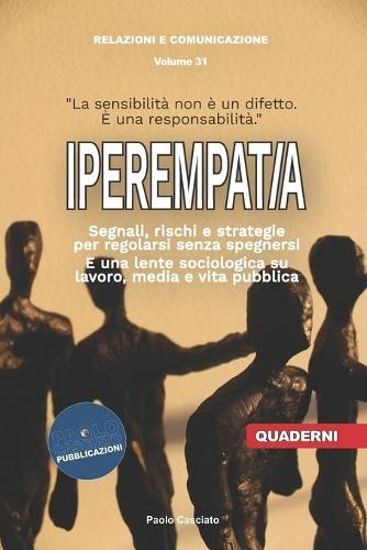 Iperempatia: La sensibilità non è un difetto, è una responsabilità.