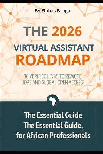 THE 2026 Virtual Assistant RoadMap 30 LINKS TO DIGITAL JOBS: Remote Jobs Links for 2026 Virtual Assistants
