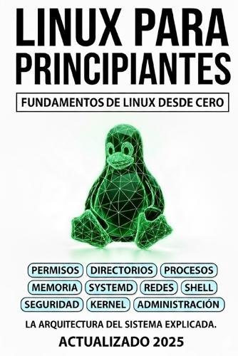 Linux Para Principiantes: Fundamentos de Linux desde cero