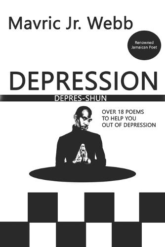 Depression: Depres-shun