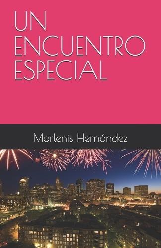 Un Encuentro Especial