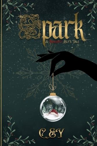 Spark: A Naughty Elf's Tale