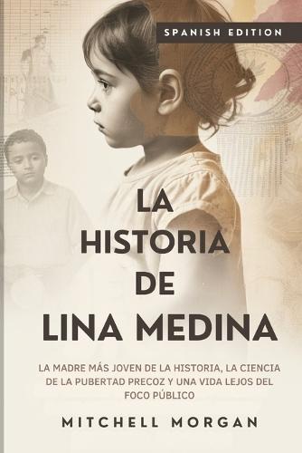 La Historia de Lina Medina: La madre más joven de la historia, la ciencia de la pubertad precoz y una vida lejos del foco público