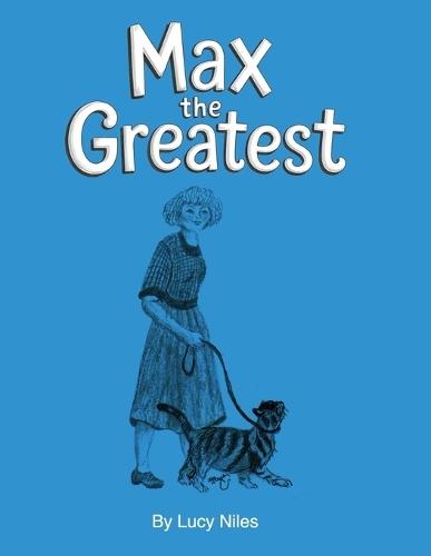 Max The Greatest