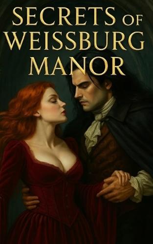 Secrets of Weissburg Mansion: Romance Hot
