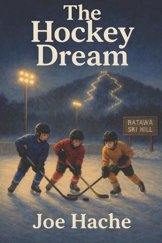 The Hockey Dream