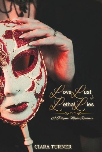 Love, Lust, and Lethal Lies: A Polyam Mafia-World Romance