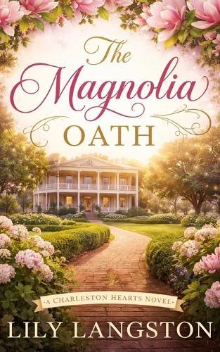 The Magnolia Oath