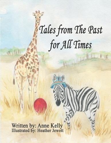 Tales From the Past for All Times