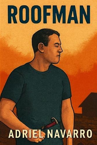 Roofman: A Desperate Father's Hidden Heists, A Life of Secrets, and the Unraveling Pursuit That Threatens to Expose It All