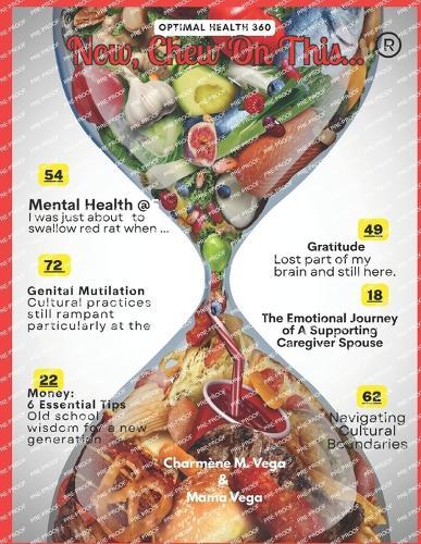 Now, Chew On This...: Optimal Health 360