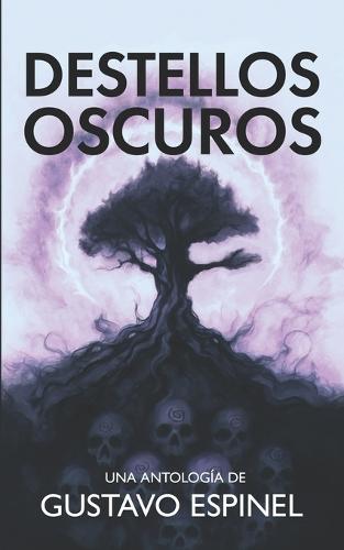 Destellos Oscuros