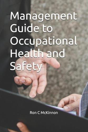 Management Guide to Occupational Health and Safety
