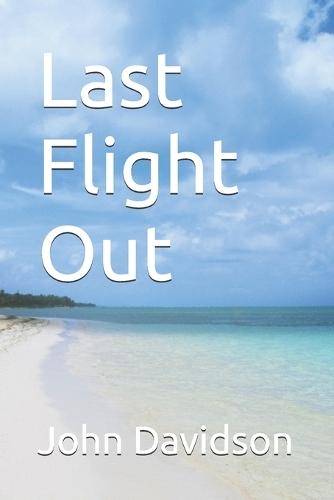 Last Flight Out