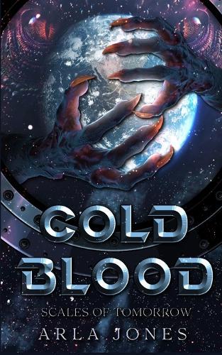 Cold Blood: Scales of Tomorrow: A Crimson Tide Origin Novel