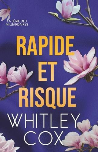 Rapide et Risqué
