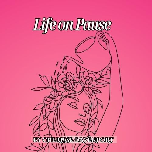 Life On Pause