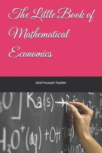 The Little Book of Mathematical Economics