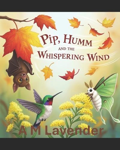 Pip, Humm, and the Whispering Wind
