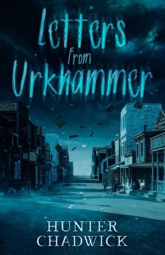 Letters From Urkhammer