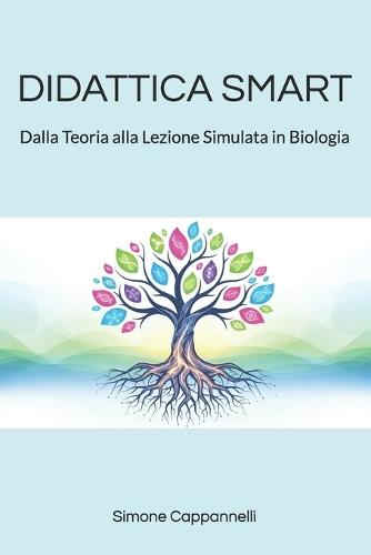 Didattica Smart: Dalla Teoria alla Lezione Simulata in Biologia