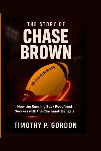 The Story of Chase Brown: How the Running Back Redefined Success with the Cincinnati Bengals