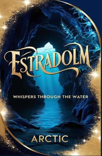 Estradolm: Whispers Through the Water