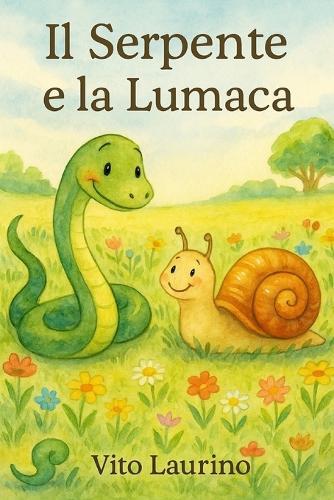 Il Serpente e la Lumaca