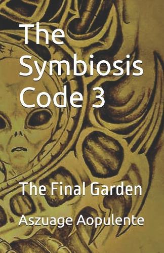 The Symbiosis Code 3: The Final Garden
